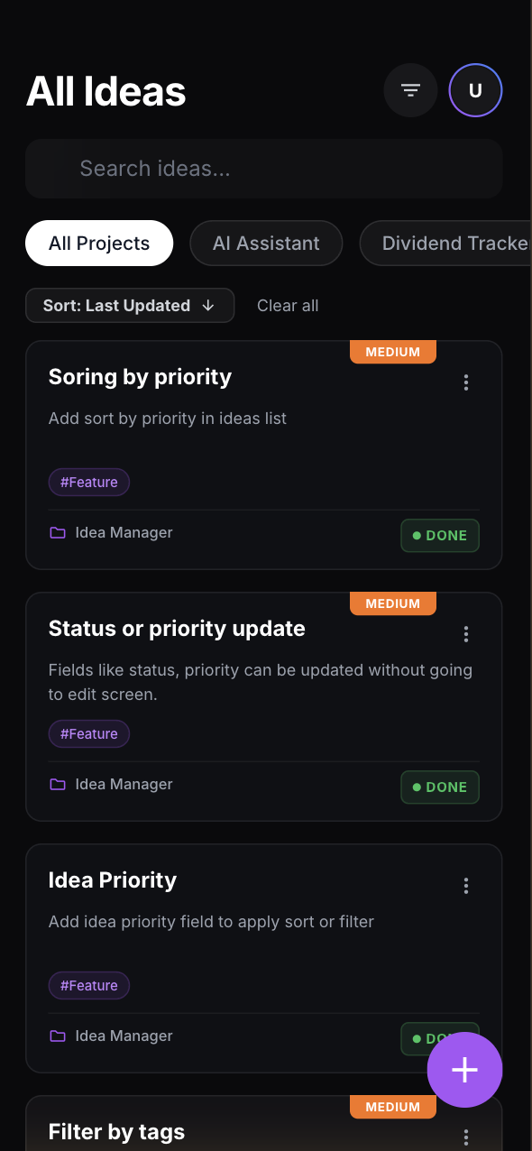 Idea Manager All Ideas screen in dark mode with search, project filters, Last Updated sorting, and idea cards showing tags, projects, priorities and Done status.